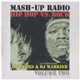 DJ Muggs & DJ Warrior - Mash-Up Radio Vol. 2