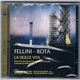 Nino Rota - Fellini – Rota. La Dolce Vita (Music From The Classic Films Of Federico Fellini)