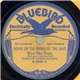 Blue Sky Boys (Bill And Earl Bolick) - Down On The Banks Of The Ohio / Midnight On The Stormy Sea