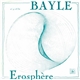 François Bayle - Erosphère