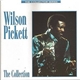 Wilson Pickett - The Collection