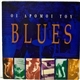 Various - Οι Δρόμοι Του Blues