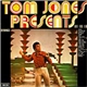 Tom Jones - Presents