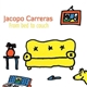 Jacopo Carreras - From Bed To Couch