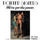 Pointer Sisters - We've Got The Power / Es Tan Timido