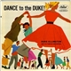 Duke Ellington And His Famous Orchestra - Dance To The Duke!