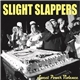 Slight Slappers - Sweet Power Violence