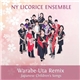 NY Licorice Ensemble - Warabe-Uta Remix: Japanese Children's Songs