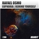 Rafael Osmo - Euphoria / Remind Yourself