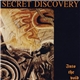 Secret Discovery - Into The Void