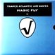 Trance Atlantic Air Waves - Magic Fly