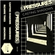 ((PRESSURES)) - Casting Shadows