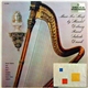 Nicanor Zabaleta , Harp / Handel, Debussy, Ravel, Salzedo, Dussek, Berlin Radio Symphony Orchestra, Ferenc Fricsay - Music For Harp