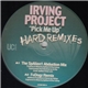 Irving Project - Pick Me Up (Hard Remixes)