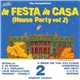 Various - La Festa In Casa (House Party Vol. 2)