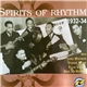Spirits Of Rhythm - 1932-34