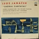 Leoš Janáček - Choral Cantatas