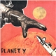 Planet Y - Planet Y
