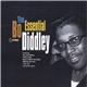 Bo Diddley - The Essential Bo Diddley