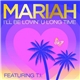 Mariah Featuring T.I. - I'll Be Lovin' U Long Time