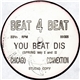 Chicago Connextion - You Beat Dis