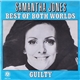 Samantha Jones - Best Of Both Worlds / Guilty (Of Loving You)