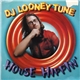 DJ Looney Tune - House Hippin'