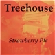 Treehouse - Strawberry Pie