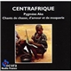 Aka Pygmées - Centrafrique: Chants De Chasse, D'Amour Et De Moquerie