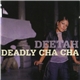 Deetah - Deadly Cha Cha