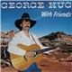 George Hug - George Hug With Friends