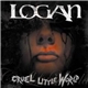 Logan - Cruel Little World