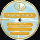 Double Dutch - Back 2 Your Love / Ya Not Dancin' (Spaced Mix)