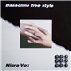 Vox Populi - Bassolino Free Style