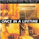 Talking Heads - Once In A Lifetime - The Best Of