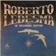 Roberto Ledesma - 15 Grandes Exitos Vol II