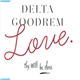 Delta Goodrem - Love. Thy Will Be Done