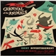 Saint-Saëns, Ibert, The Concert Arts Orchestra Conducted By Felix Slatkin With Victor Aller And Harry Sukman - Carnival Of The Animals / Divertissement