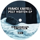 Franck Kartell - Post Mortem EP