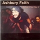 Ashbury Faith - So Sad If You Fake It