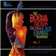 Various - The Bossa Nova Exciting Jazz Samba Rhythms - Vol. 1