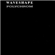 Waveshape - Polychrom
