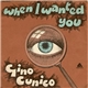 Gino Cunico - When I Wanted You