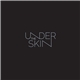 Undertheskin - Undertheskin