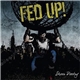 Fed Up! - Sheer Poetry