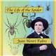 Jean Henri Fabre - The Life Of The Spider