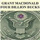 Grant MacDonald - Four Billion Bucks