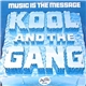 Kool & The Gang - Music Is The Message