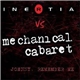 Inertia Vs. Mechanical Cabaret - Johnny, Remember Me
