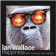 Ian Wallace - Happiness With Minimal Side Effects